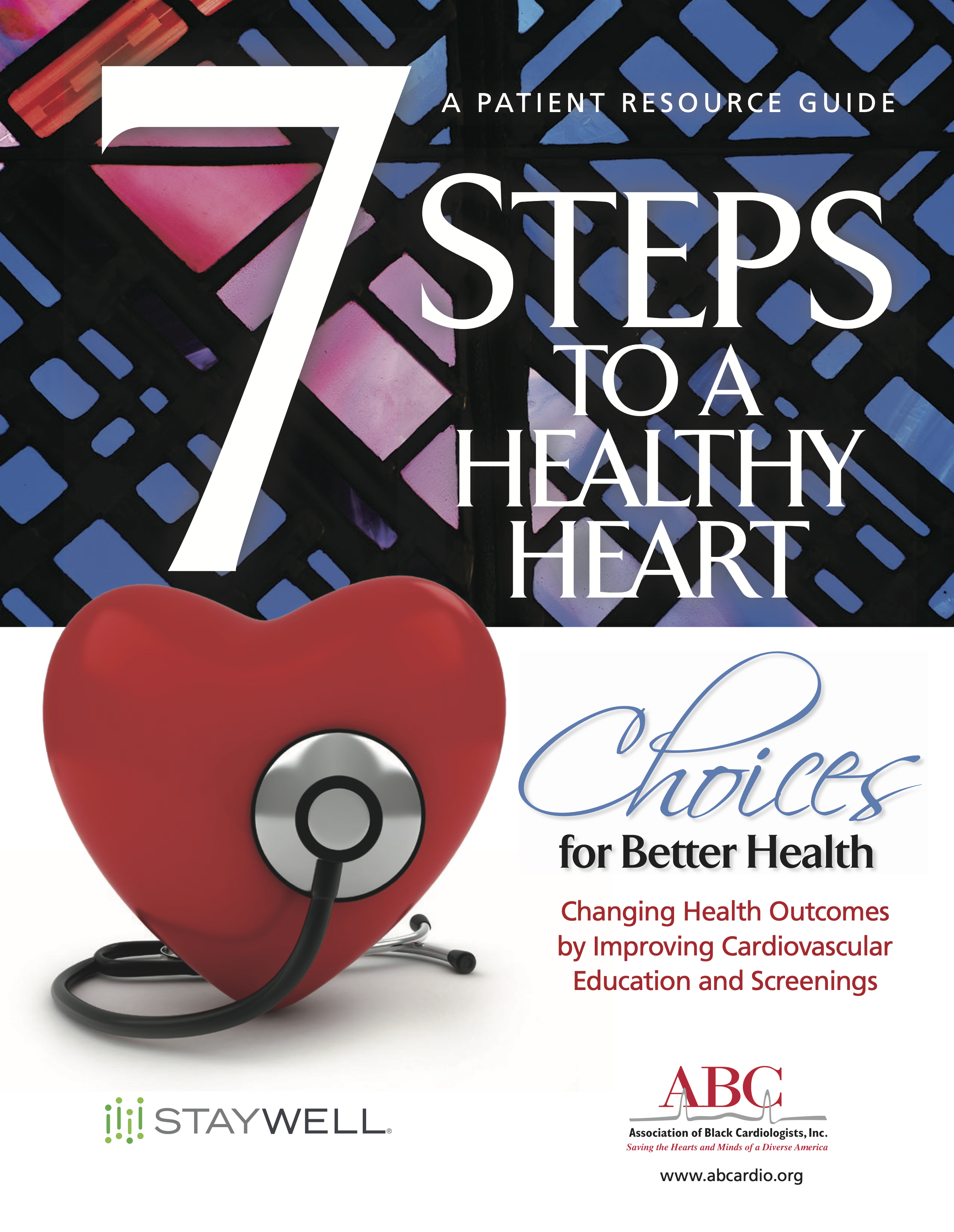 ABC 7 Steps to a Healthy Heart